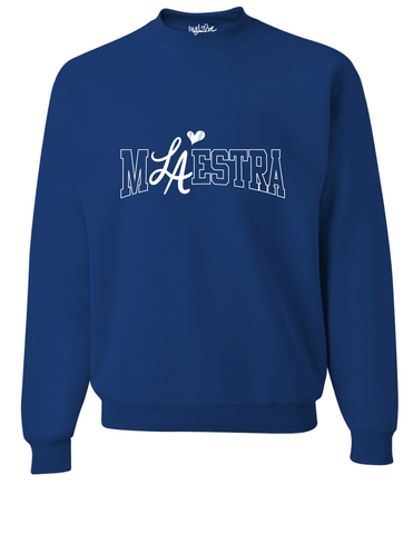 LA Maestra Unisex Sweatshirt LIMITED EDITION
